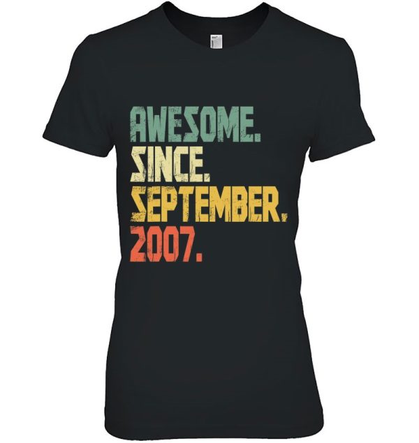 Funny 15 Years Old Shirt- Awesome Since September 2007 15Th Birthday