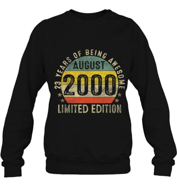 Funny 23 Years Old August 2000 Limited Edition 23Rd Birthday