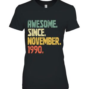 Funny 32 Years Old Shirt- Vintage Awesome Since November 1990 Years