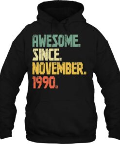 Funny 32 Years Old Shirt- Vintage Awesome Since November 1990 Years 2 Funny 32 Years Old Shirt Vintage Awesome Since November 1990 Years 3
