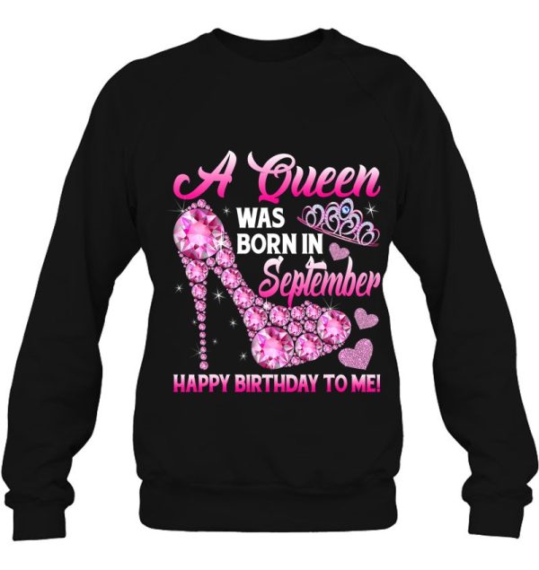 Funny High Heel A Queen Was Born In September Happy Birthday