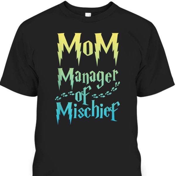 Funny Mother’s Day T-Shirt Mom Manager Of Mischief