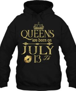 Funny Queens Are Born On July 13Th Birthday Women Girl Kids Premium 3