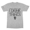 Game of Thrones T-Shirt – I Drink and I Know Things For Men