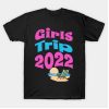 Girls Trip 2022 Summer T-Shirt