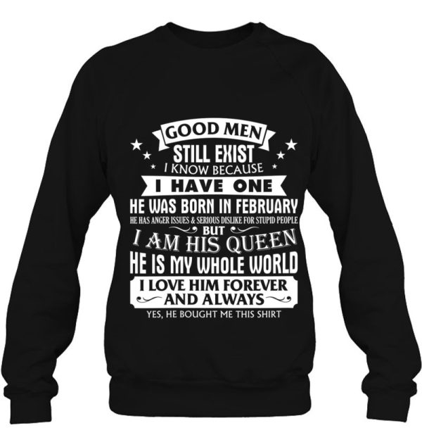 Good Men Still Exist Man Born In February Funny Girlfriend