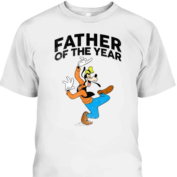 Goofy Father’s Day T-Shirt Father Of The Year Gift For Disney Lovers