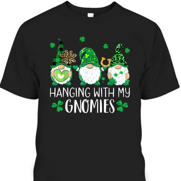 Green Gnome St Patricks Day T-Shirt Hanging With My Gnomies