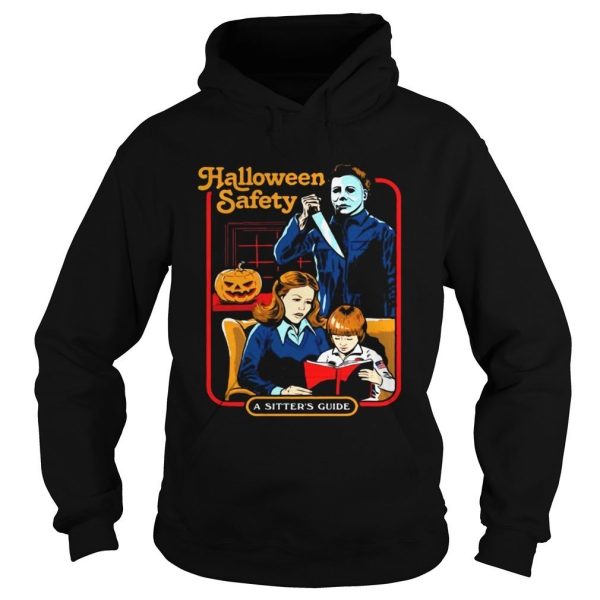 Halloween Safety Michael Myers A Sitters Guide T-Shirt