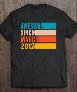 Happy 10Th Birthday 10 Years Old Awesome Since March 2012 Birthday 1