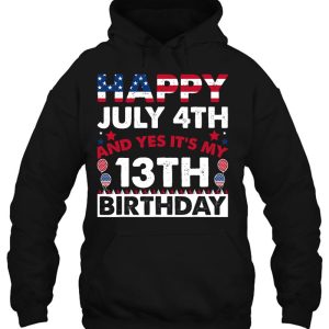 Happy July 4Th And Yes It’s My 13Th Birthday Independence