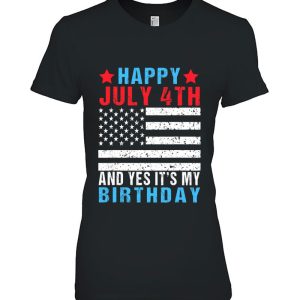 Happy July 4Th And Yes It’s My Birthday Born On 4Th Of July