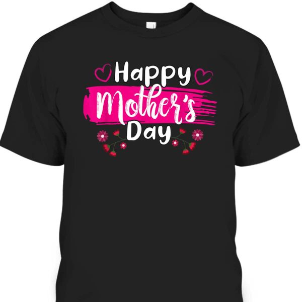 Happy Mother’s Day T-Shirt Best Gift For Mother-In-Law