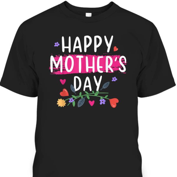 Happy Mother’s Day T-Shirt Gift For Mother-In-Law