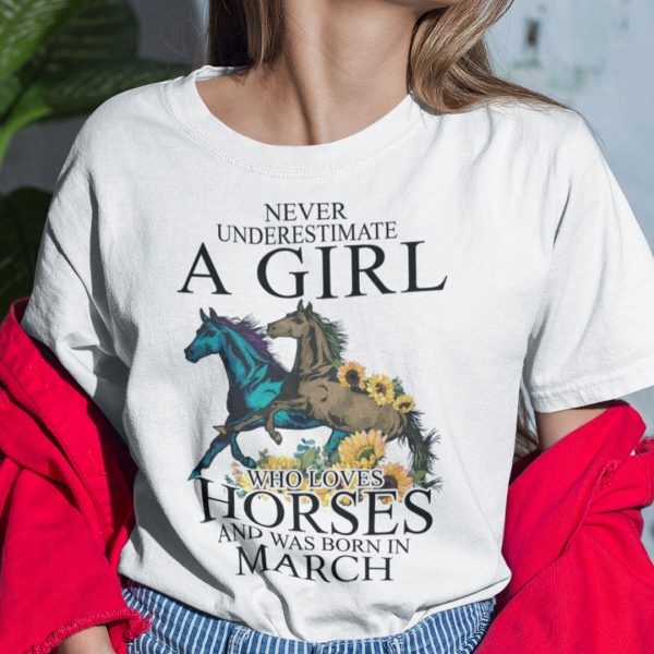 Horse Girl T Shirt Loves Horses And Was Born In March