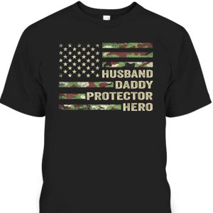 Husband Daddy Protector Hero Father’s Day T-Shirt Gift For Cool Dad