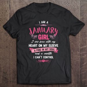 I Am A January Girl Womens Birthday Gifts Hoody