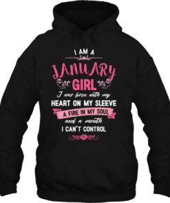 I Am A January Girl Womens Birthday Gifts Hoody 3