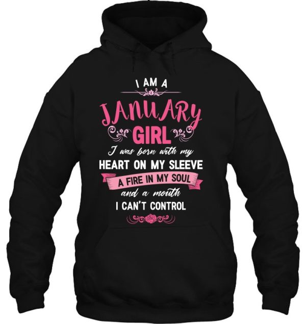 I Am A January Girl Womens Birthday Gifts Hoody