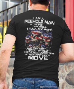 I Am A Peehole Man Drink Pee And I Fuck My Wife Shirt May 1 I Am A Peehole Man Drink Pee And I Fuck My Wife Shirt May 2
