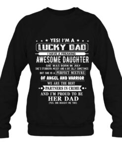 I Have A Freaking Awesome Daughter She Was Born In July 2 I Have A Freaking Awesome Daughter She Was Born In July 3