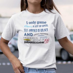 I Only Game If There Is A Lot Of Spite I Was Born In June Shirt