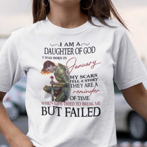 I’m A Daughter Of God I Was Born In January Shirt