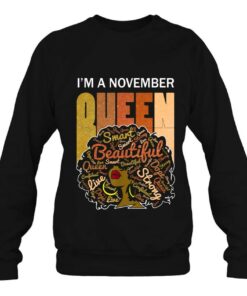 I'm A November Girl Queens Sagittarius & Scorpio Black Women 3 Im A November Girl Queens Sagittarius Scorpio Black Women 4