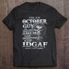 I’m An October Guy Man IDGAF