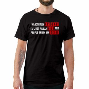 I’m Not Funny Funny T-Shirt