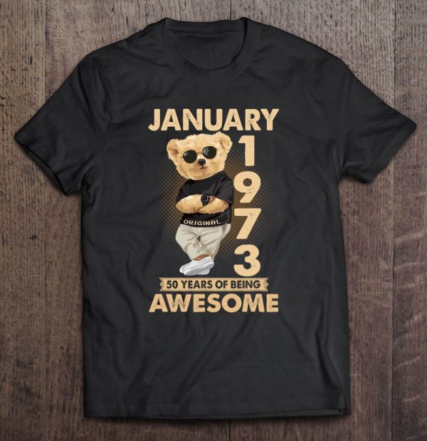 January 1973 50Th Birthday 2023 50 Years Of Being Awesome