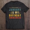 January Is My Birthday The Whole Month Vintage Boys & Girls