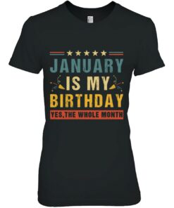 January Is My Birthday The Whole Month Vintage Boys & Girls 1 January Is My Birthday The Whole Month Vintage Boys Girls 2