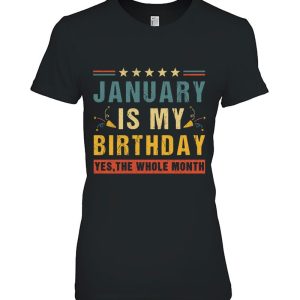 January Is My Birthday The Whole Month Vintage Boys & Girls