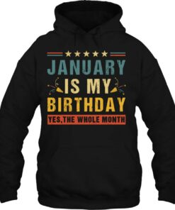 January Is My Birthday The Whole Month Vintage Boys & Girls 2 January Is My Birthday The Whole Month Vintage Boys Girls 3