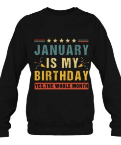 January Is My Birthday The Whole Month Vintage Boys & Girls 3 January Is My Birthday The Whole Month Vintage Boys Girls 4
