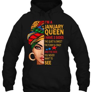 January Queen I Have 3 Sides Birthday Gift For January Girl 3