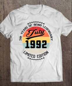 July 1992 30Th Birthday Tee 30 Years Of Being Legendary 1