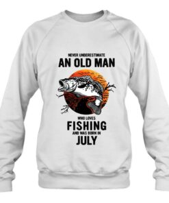 July Never Underestimate An Old Man Who Loves Fishing 4