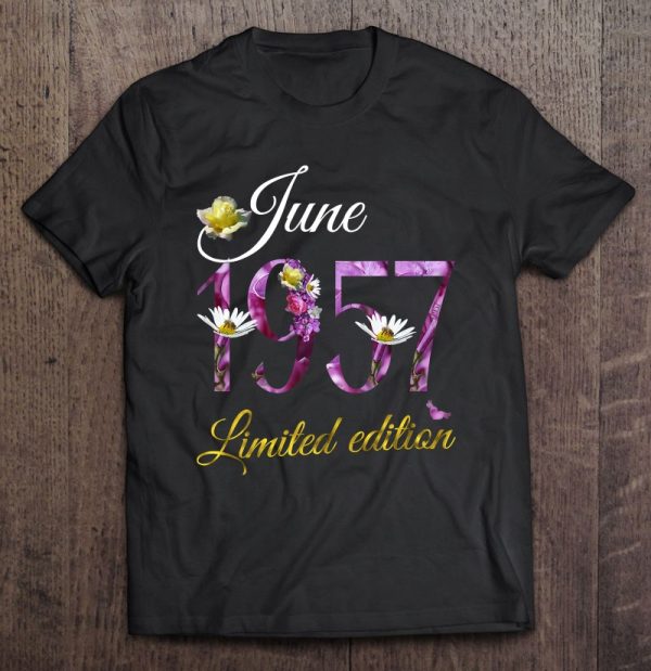 June 1957 Tee – 65 Years Old Floral 1957 65Th Birthday Gift