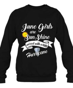 June Girls Are Sunshine Mixed With Little Hurricane 4