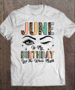 June Is My Birthday The Whole Month June Birthday 1