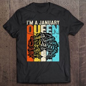 Juneteenth I’m A January Queen Proud Black History Melanin