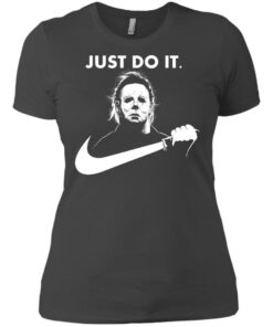 Just Do It Michael Myers T Shirt Nike Gift For Halloween Movie Fans 2