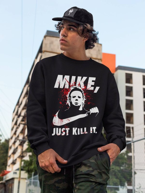 Just Kill It Michael Myers Mike Halloween 1978 T-Shirt
