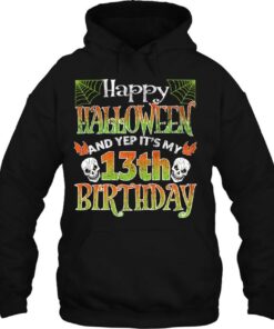 Kids Funny Happy Halloween And Yes It's My 13Th Birthday 2 Kids Funny Happy Halloween And Yes Its My 13Th Birthday 3