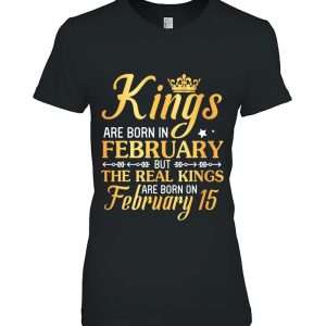 Kings Are Born In Feb The Real Kings Are Born On February 15 Birthday