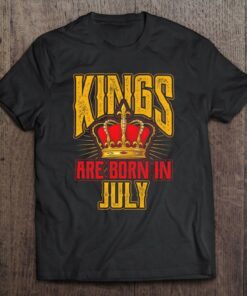Kings Are Born In July Birthday 1