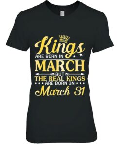 Kings Are Born In March The Real Kings Are Born On March 31St 2