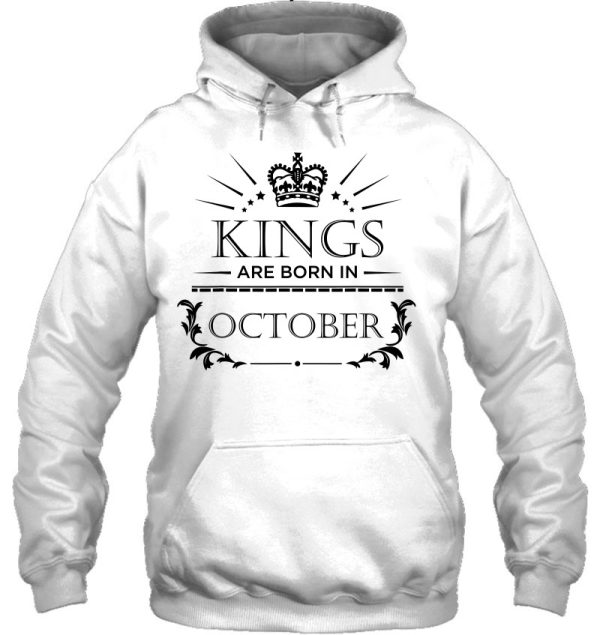 Kings Are Born In October , King Birthday